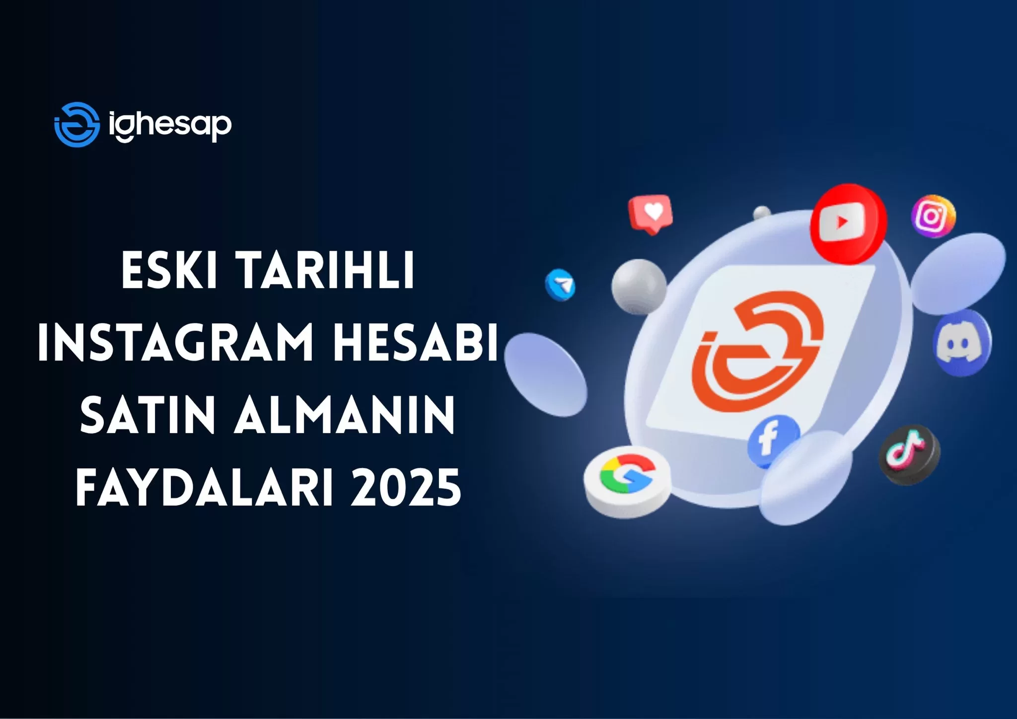 Eski Tarihli Instagram Hesabı Satın Almanın Avantajları|Eski tarihli instagram satın al blog yazısı kapak görseli