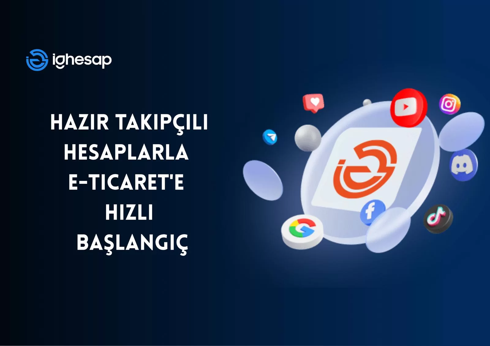 Hazır Takipçili Hesaplarla E-Ticaret'e Hızlı Başlangıç blog yazısı kapak görseli